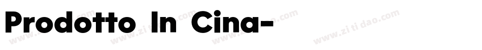 Prodotto In Cina字体转换